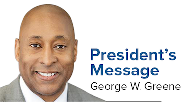 President's Message from George W. Greene