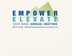 HASC 2023 Annual Meeting - Empower and Elevate