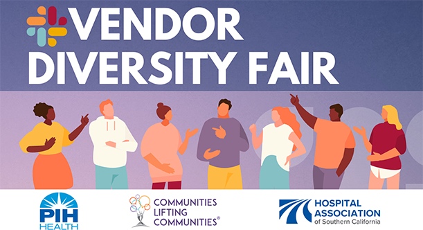 Vendor Diversity Fair image with PIH Health, CLC and HASC logos