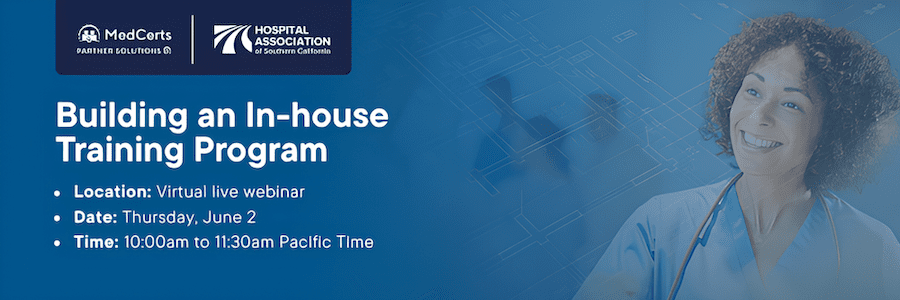 Building an In-house Training Program - MedCerts webinar