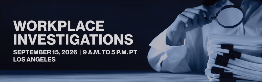 Banner for Workplace Investigations workshop, Sept. 15, 2026