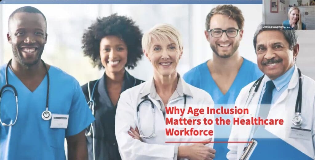 Presentation on how age-inclusive practices can benefit healthcare organizations